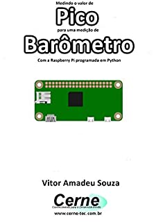 Livro Medindo o valor de Pico para uma medição de Barômetro Com a Raspberry Pi programada em Python