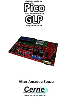 Medindo o valor de Pico para uma medição de GLP Programado no PIC