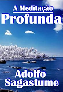 Livro A meditação Profunda