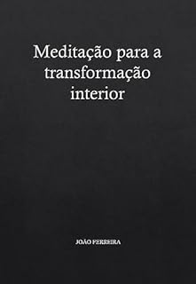 Livro Meditação para a transformação interior