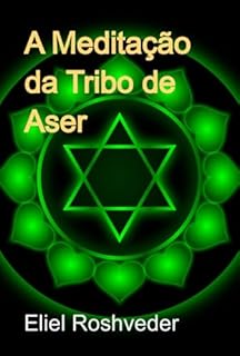 Livro A Meditação Da Tribo De Aser