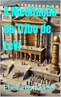 Livro A Meditação da Tribo de Levi