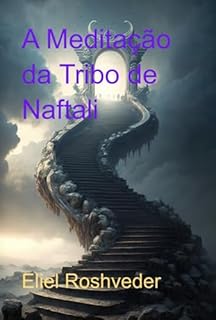 Livro A Meditação Da Tribo De Naftali