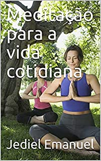 Meditação para a vida cotidiana