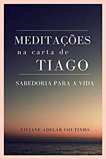 Meditações na Carta de Tiago