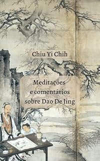 Meditações e comentários sobre Dao De Jing