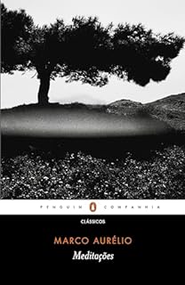 Livro Meditações: Os escritos pessoais de Marco Aurélio Antonino, imperador filósofo (Ta Eis Eauton)