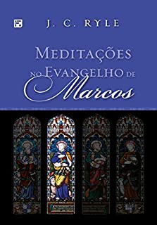 Meditações no Evangelho de Marcos