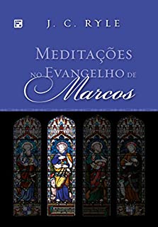 Livro Meditações no Evangelho de Marcos