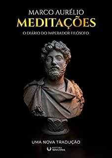 Livro Meditações do Imperador Marco Aurélio: Uma Nova Tradução