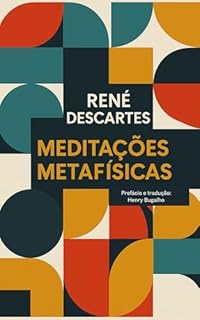 Livro Meditações Metafísicas (Clássicos da Filosofia)