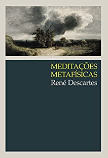 Meditações metafísicas (Clássicos WMF)