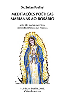 Livro Meditações Poéticas Marianas Ao Rosário, Após Santo Anchieta
