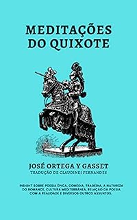 Meditações do Quixote: José Ortega y Gasset