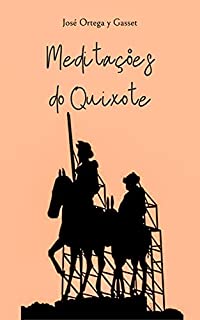 Livro Meditações do Quixote: José Ortega y Gasset
