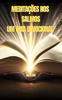 Meditações nos Salmos - Um Guia Devocional