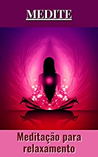 Livro Medite: Meditação para relaxamento