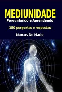 Livro Mediunidade: Perguntando E Aprendendo