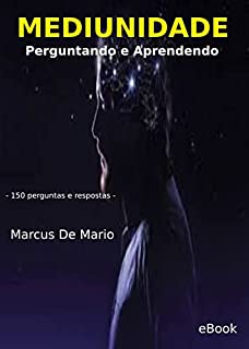 Livro Mediunidade: Perguntando e Aprendendo