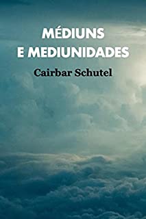 Livro Médiuns e Mediunidades