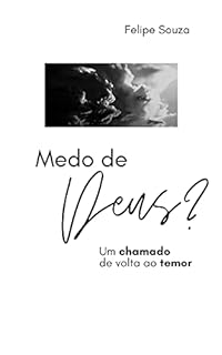 Livro Medo de Deus?: Um chamado de volta ao temor