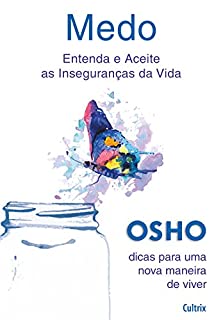Livro Medo: Entenda e Aceite as Inseguranças da Vida