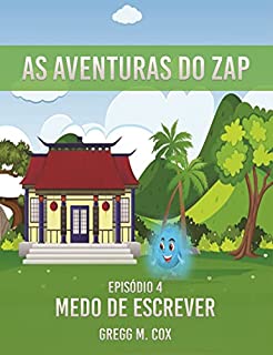 MEDO DE ESCREVER: Episódio 4 (ZAP-Português)