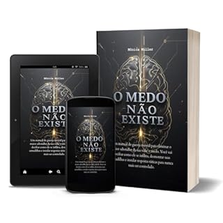 Livro O MEDO NÃO EXISTE