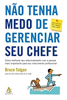 Livro Não tenha medo de gerenciar seu chefe