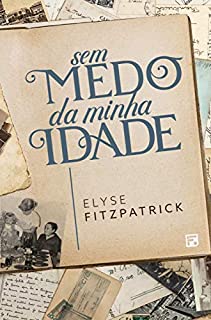 Livro Sem medo da minha idade