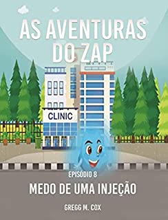 Livro MEDO DE UMA INJEÇÃO: Episódio 8 (ZAP-Português)