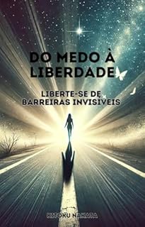 Livro Do Medo à Liberdade: Liberte-se de Barreiras Invisíveis