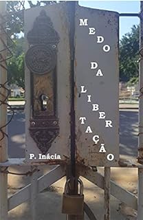 Livro Medo da Libertação