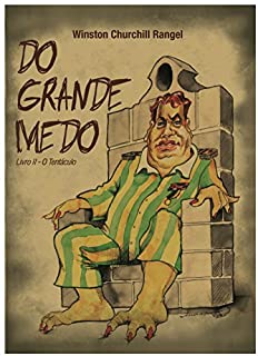 Livro Do Grande Medo: Livro II - O Tentáculo