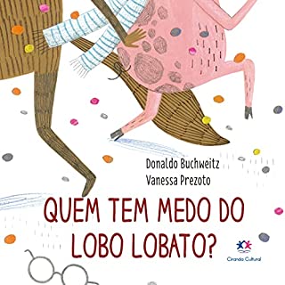 Livro Quem tem medo do Lobo Lobato? (Mundinho da leitura)