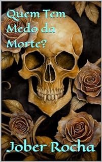 Livro Quem Tem Medo da Morte?