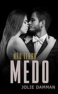 Livro Não Tenha Medo: Um Romance Mafioso (Clube da Máfia Livro 1)