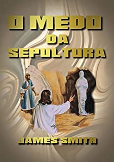 Livro O Medo Da Sepultura