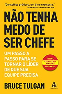 Não tenha medo de ser chefe: EDIÇÃO REVISTA E ATUALIZADA