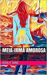 Livro MEIA-IRMÃ AMOROSA