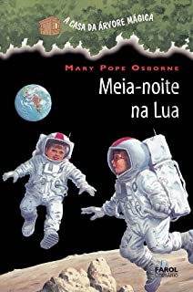 Livro Meia-noite na Lua: 8 (A casa da árvore mágica)
