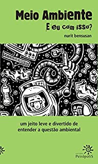 Livro Meio ambiente: e eu com isso?