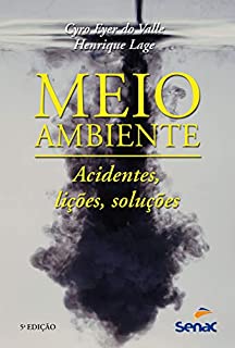 Livro Meio ambiente: acidentes, lições e soluções
