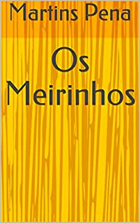 Livro Os Meirinhos