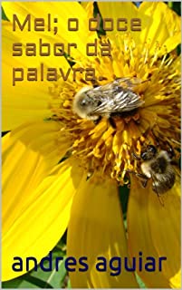 Livro Mel; o doce sabor da palavra.
