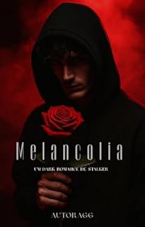 Melancolia : Há beleza na ruína (Únidos pela ruína Livro 1)