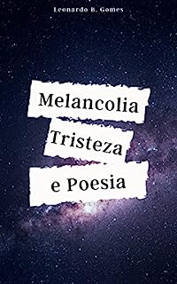 Livro Melancolia, Tristeza e Poesia