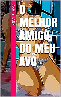 Livro O MELHOR AMIGO DO MEU AVÔ