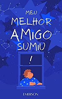 Livro Meu melhor amigo sumiu!