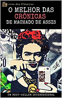 Livro O melhor das crônicas de Machado de Assis
